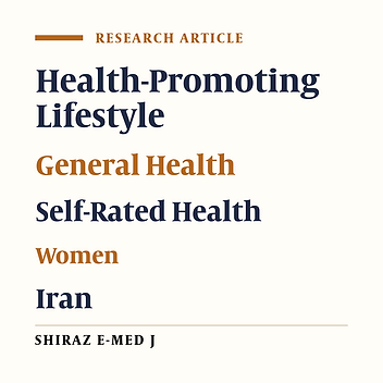 Is There a Relationship Between Health-Promoting Lifestyle and General Health Among Working Women? Evidence From Iran