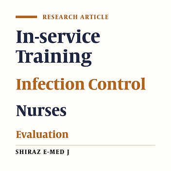 Evaluating the Effectiveness of Existing In-service Training Courses on Infection Prevention and Control in Nurses: An Evaluation Using the Kirkpatrick Model