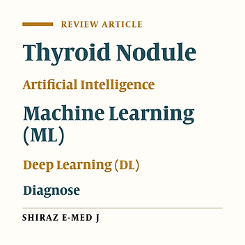 The Current Progress of Artificial Intelligence in Approach to Thyroid Nodules: A Narrative Review
