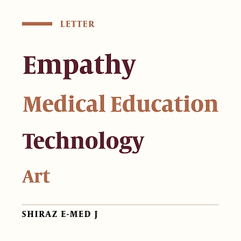 Enhancing Empathy in Medical Education: The Role of Technology and Art
