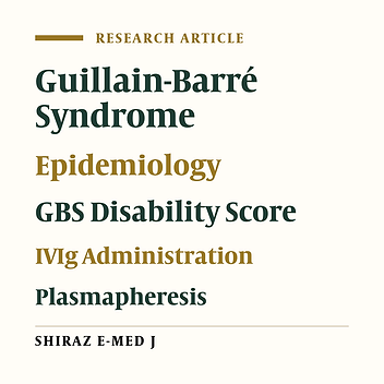 Examination of the Demographic Characteristics, Clinical Manifestations, and Outcome of Guillain-Barre Syndrome Patients in the East of Iran
