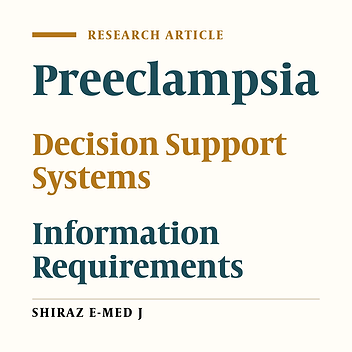 Information Requirements of Clinical Decision Support Systems for the Diagnosis and Prediction of Preeclampsia