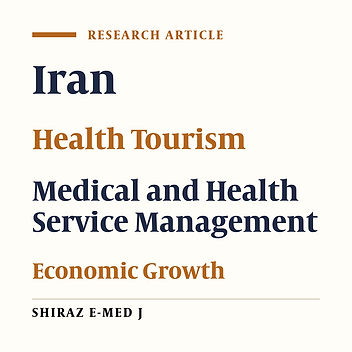 Study of Effective Factors and Policies on the Development of Health Tourism in Iran as a Developing Country