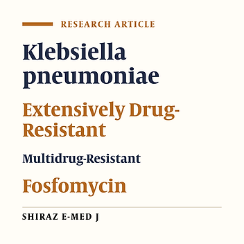 In-vitro Susceptibility of Fosfomycin Against XDR &ndash; Klebsiella pneumoniae Isolated from Urine