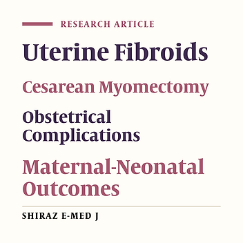 Demographic, Clinical Characteristics and Maternal-Neonatal Outcomes in Patients Undergoing Cesarean Myomectomy