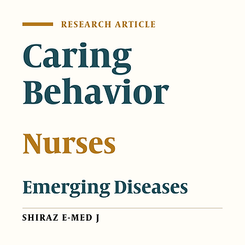 Investigating Nurses' Caring Behavior When Dealing with Patients with Emerging Diseases