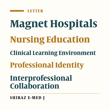 Magnet Hospitals as Living Classrooms: A Paradigm Shift in Clinical Education