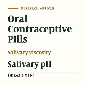 Investigating the Correlation Between Oral Contraceptives and Unstimulated Saliva pH and Viscosity Among Women Aged 25 - 35