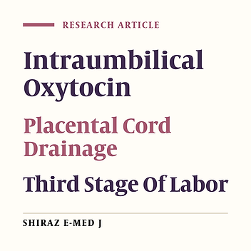 Management of Third Stage of Labor: A Comparison of Intraumbilical Oxytocin and Placental Cord Drainage