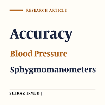 Accuracy of Sphygmomanometers Measurements in two Iranian Tertiary Educational Hospitals