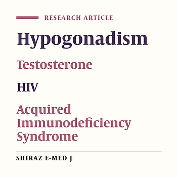 Hypogonadism and Associated Factors in Patients With HIV Infection Based on Total and Free Testosterone