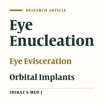 Methods of Globe Removal and Orbital Implants