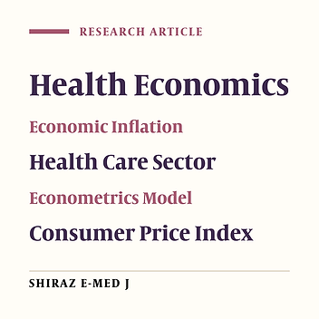 An Analytical Study on Healthcare Inflation Rate and Its Most Important Components in Iran