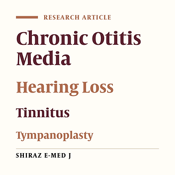 The Effect of Tympanoplasty on Tinnitus in Patients With Chronic Otitis Media