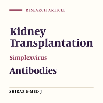 The role of Screening for Herpes Simplex Virus in Candidates of Renal Transplantation