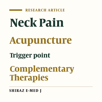Acupuncture Plus Dry Needling, an Effective Treatment Method for Chronic Neck Pain