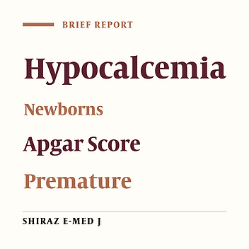 The Frequency of Early and Late Hypocalcemia Among Hospitalized Newborns in An Iranian Hospital