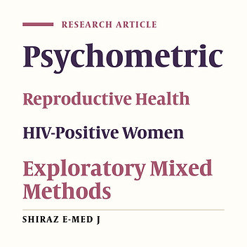 Development and Psychometric Evaluation of a Reproductive Health Assessment Scale for HIV-Positive Women