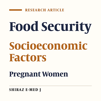 The Relationship Between Socioeconomic Factors and Food Security in Pregnant Women