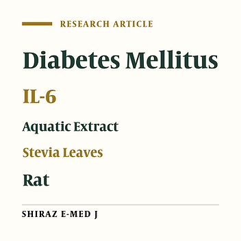 Effect of the Aquatic Extract of Stevia on the Serum Level of Interleukin-6 in Streptozotocin-Nicotinamide Induced Diabetic Rats