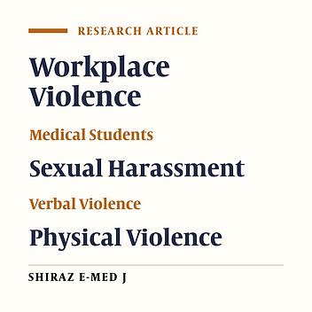 Workplace Violence Against Medical Students in Shiraz, Iran