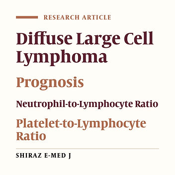 Comparison of the Prognostic Impact of Neutrophil/Lymphocyte Ratio, Platelet/Lymphocyte Ratio, and Glasgow Prognostic Score in Diffuse Large B-Cell Lymphoma