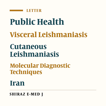 The Need to Review the Diagnostic Methods for Leishmaniasis in Public Health Centers in Khuzestan Province, Iran
