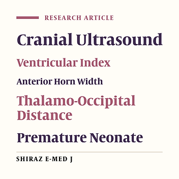 Normal Reference Range of Lateral Ventricle Parameters in Preterm Neonates by Ultrasonography
