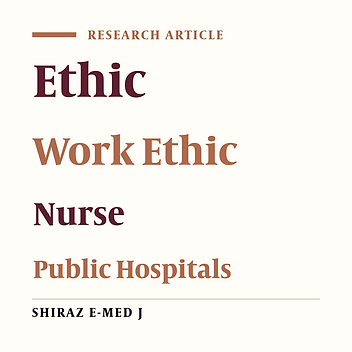 Sociocultural Factors Related to Work Ethics among Nurses: A Quantitative Study in Ilam, Iran