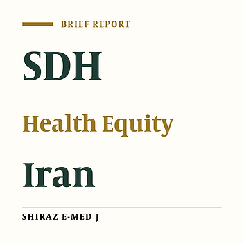 Social Determinants of Health and Health Equity: Islamic Republic of Iran’s Executive Actions and Monitoring System