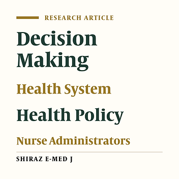 An Analytical Study of Health System Managers’ Decision-Making Models