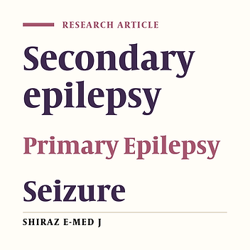 The Causes of Secondary Epilepsy in Epileptic Patients Referred to Neurology Clinics of Mashhad Hospitals