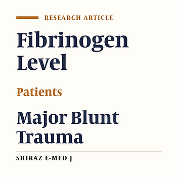 Survey of Poly Fibrinogen Levels in Patients With Major Blunt Trauma