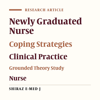 Coping Strategies of Newly Graduated Nurses (NGNs) in the First Year of Clinical Practice: A Grounded Theory Study