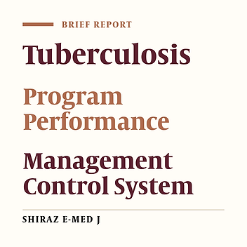 Monitoring and Evaluation of Program Performance and Management Control System of Tuberculosis: A Ten-Year Cross-Sectional Study in Sistan and Baluchestan Province, Iran