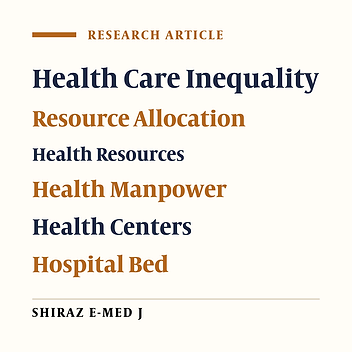 Inequality in Distribution of Health Care Resources in Iran: Human Resources, Health Centers and Hospital Beds