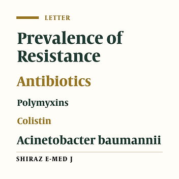 Corrigendum to: The Prevalence of Antibiotic Resistance to Polymyxins in Clinical Isolates of Acinetobacter baumannii in Iran and the World: A Systematic Review and Meta-Analysis