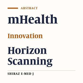 New and Emerging Mobile Technologies for Health Care (mHealth): A Horizon Scanning Review