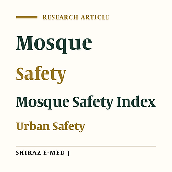 Safety and Health Risk Assessment in Mosques, Shiraz, Iran