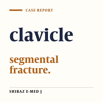 Segmental Fracture of the Clavicle (a Very Rare Case in Trauma Surgery).