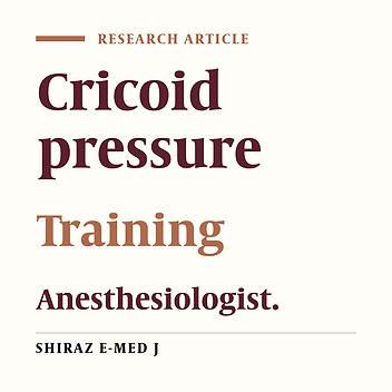 A Survey on Cricoid Pressure Application by Anesthetists.
