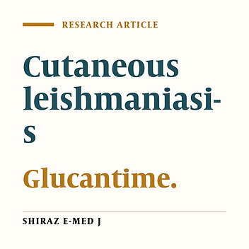 Therapeutic and Adverse Effects of Glucantime Used for Treatment of Cutaneous Leishmaniasis.