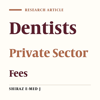 Factors Affecting Fee-Setting for Dental Services in Iran’s Private Sector: Dentists’ Perspective