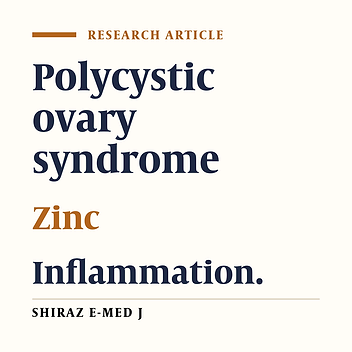 Effect of Zinc Supplementation on Inflammatory Markers in Women with Polycystic Ovary Syndrome.