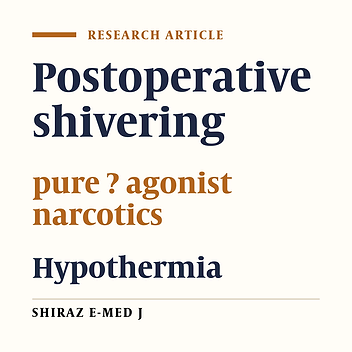 Comparing the Effectiveness of Antishivering Action of Meperidine Alfentanil, Sufentanil, Fentanyl and Tramadol After General Anesthesia