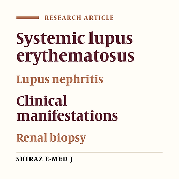 The Clinical and Pathological Findings Among Patients with Lupus Nephritis in Shiraz, Southern Iran