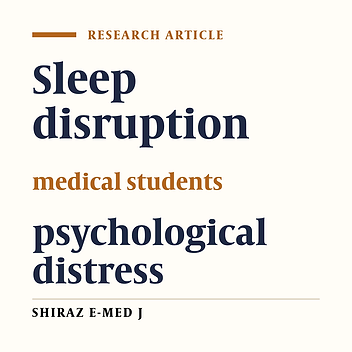 Sleep Disruption and its Correlation to Psychological Distress Among Medical Students