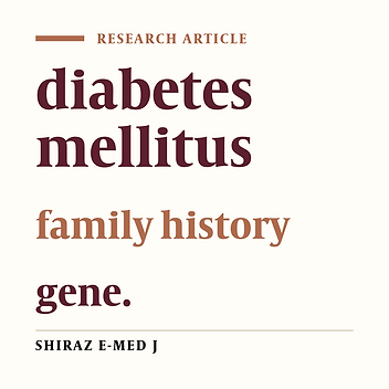Familial Inheritance in Diabetes Mellitus in South Iranian Population