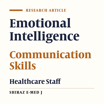 The Relationship Between Emotional Intelligence and Communication Skills in Healthcare Staff