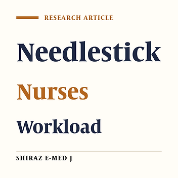 The Association Between Workload and Needlestick Injuries Among the Nurses in the Hospitals Affiliated with Ahvaz University of Medical Sciences
